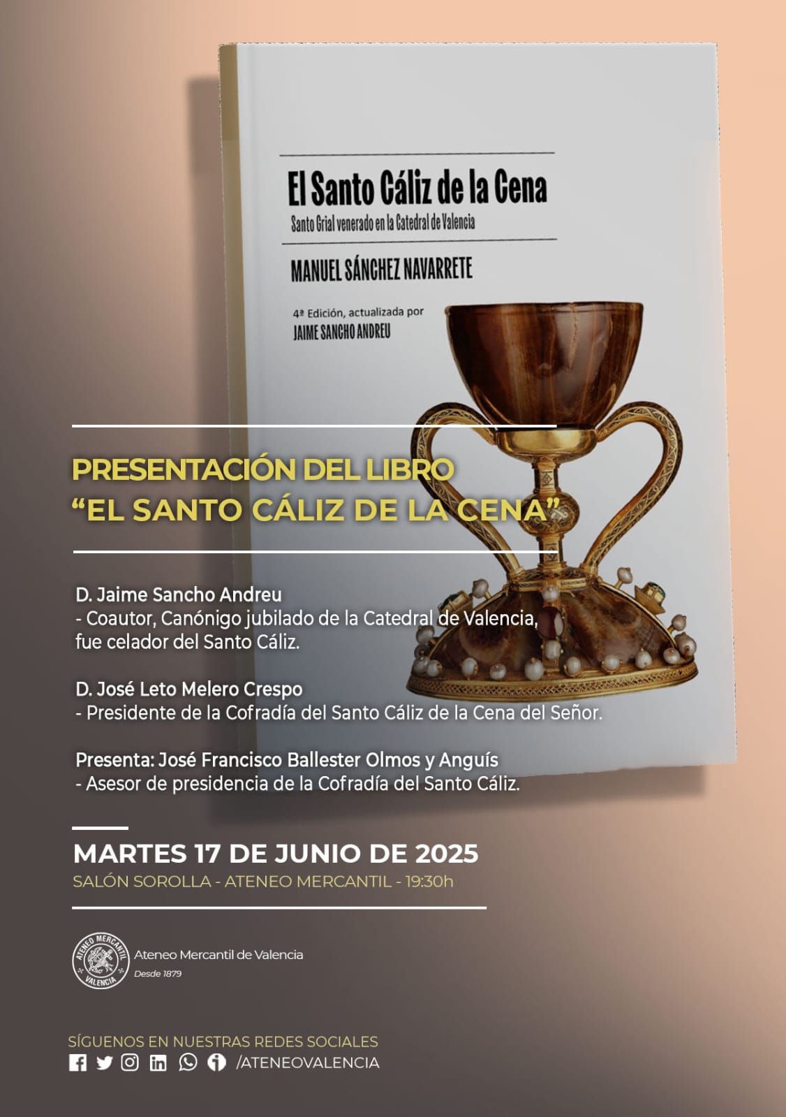 Próxima presentación del nuevo libro «El Santo Cáliz de la Cena» en el Ateneo Mercantil de Valencia.